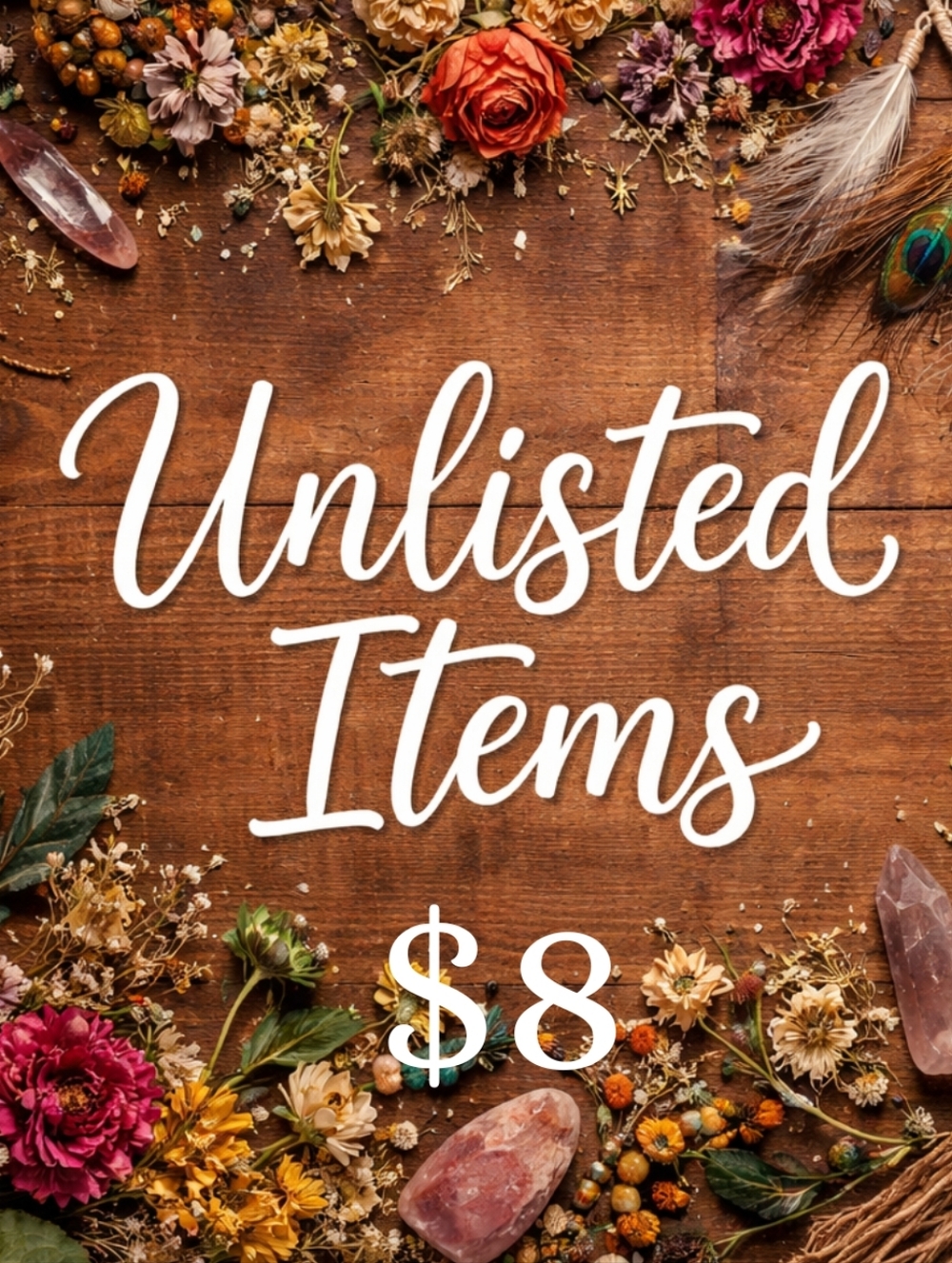$8 Unlisted Item. Thank You For Your Purchase!